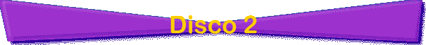 Disco 2